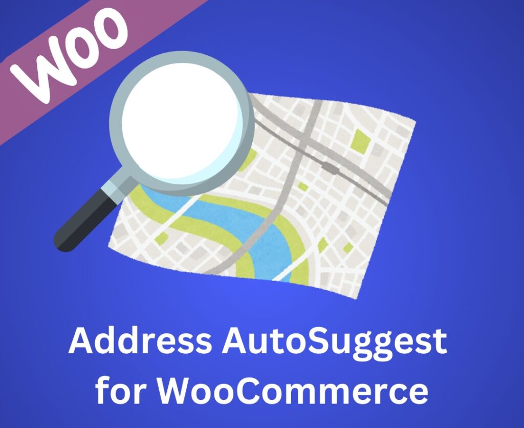 Address AutoSuggest for WooCommerce